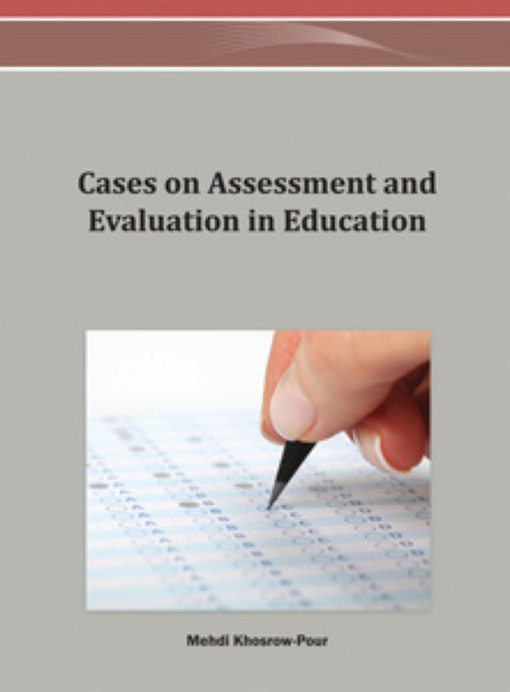 Cases on Assessment and Evaluation in Education â€“ PDF/EPUB Version Downloadable