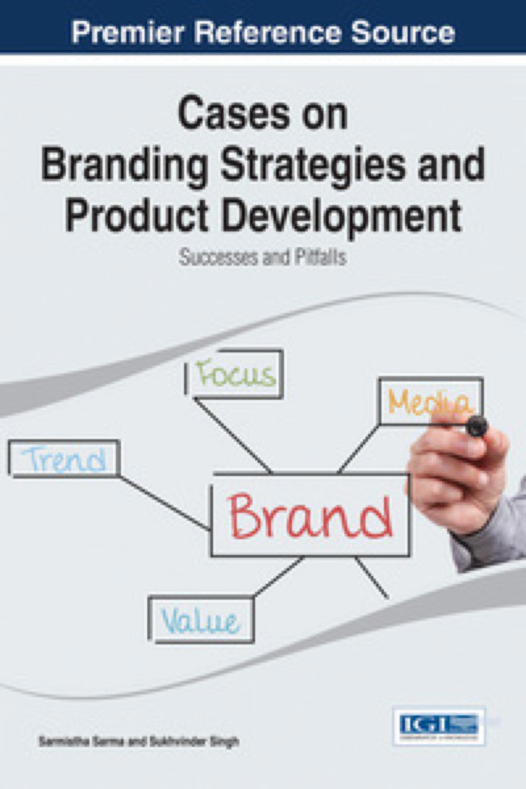 Cases on Branding Strategies and Product Development Successes and Pitfalls â€“ PDF/EPUB Version Downloadable