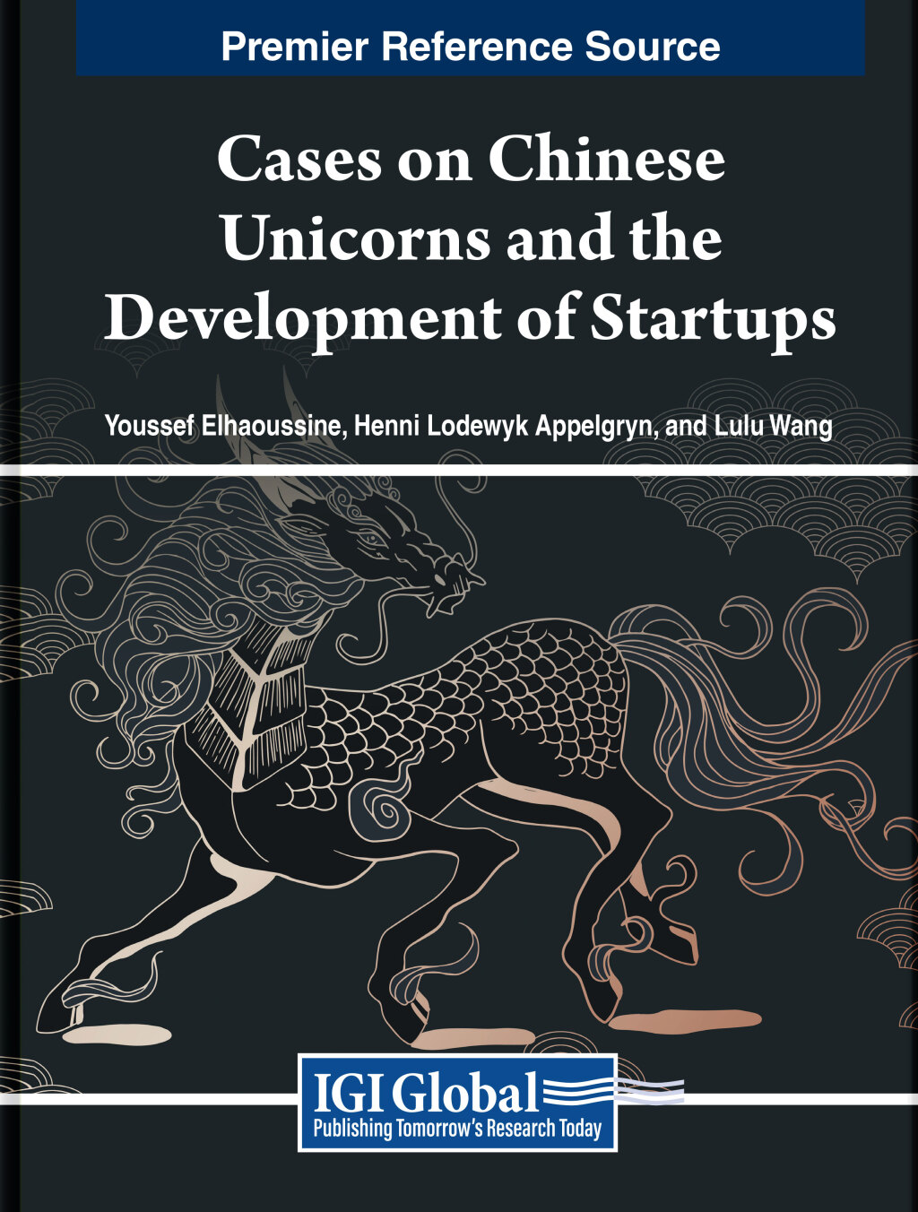 Cases on Chinese Unicorns and the Development of Startups â€“ PDF/EPUB Version Downloadable