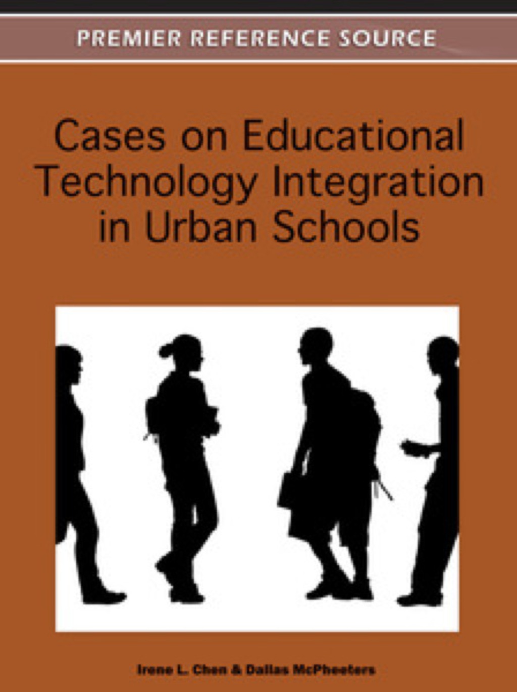 Cases on Educational Technology Integration in Urban Schools â€“ PDF/EPUB Version Downloadable