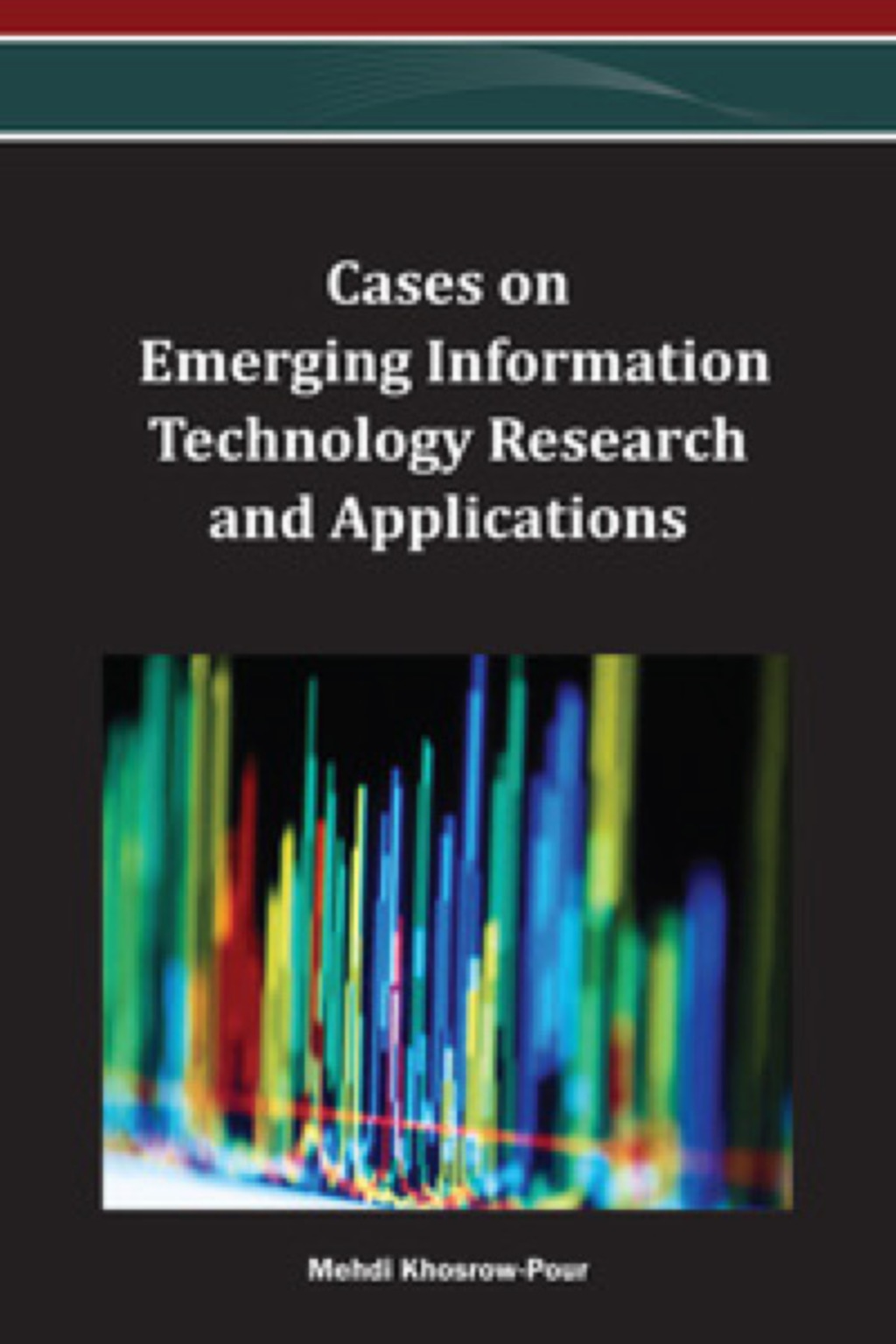 Cases on Emerging Information Technology Research and Applications â€“ PDF/EPUB Version Downloadable