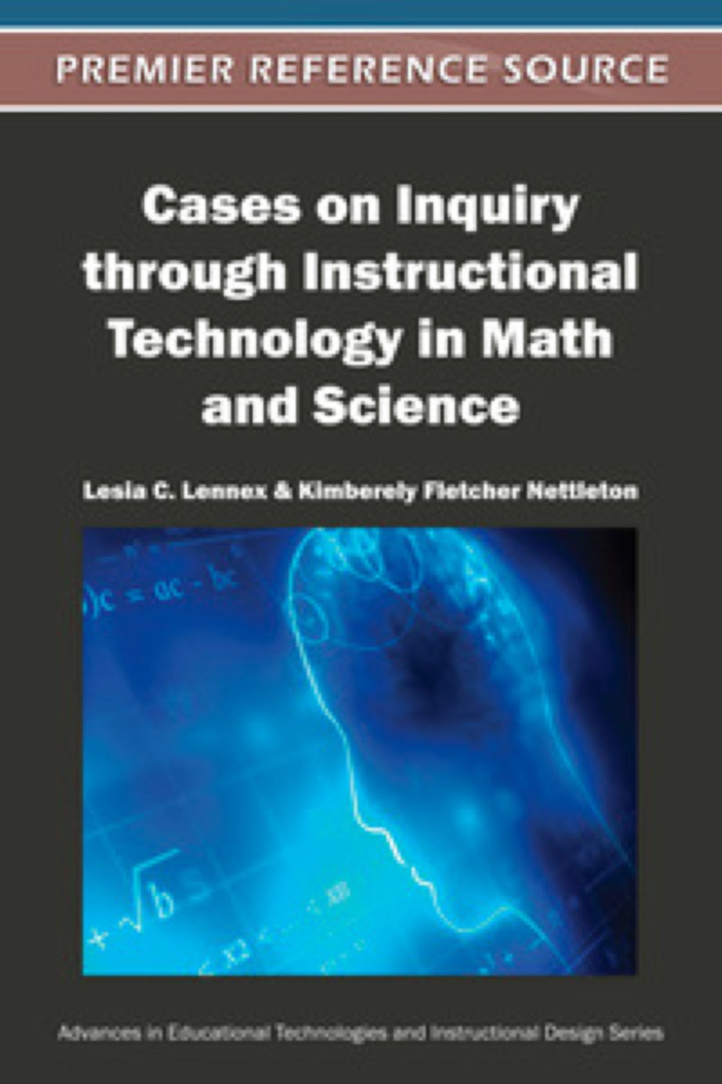 Cases on Inquiry through Instructional Technology in Math and Science – PDF/EPUB Version Downloadable Cases on Inquiry through Instructional Technology in Math and Science – PDF/EPUB Version Downloadable - Image 1