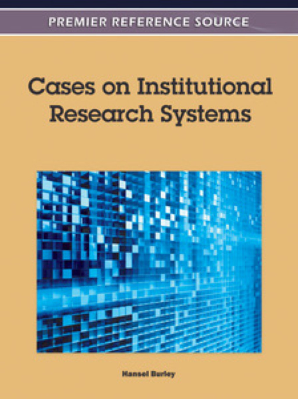 Cases on Institutional Research Systems – PDF/EPUB Version Downloadable Cases on Institutional Research Systems – PDF/EPUB Version Downloadable - Image 1
