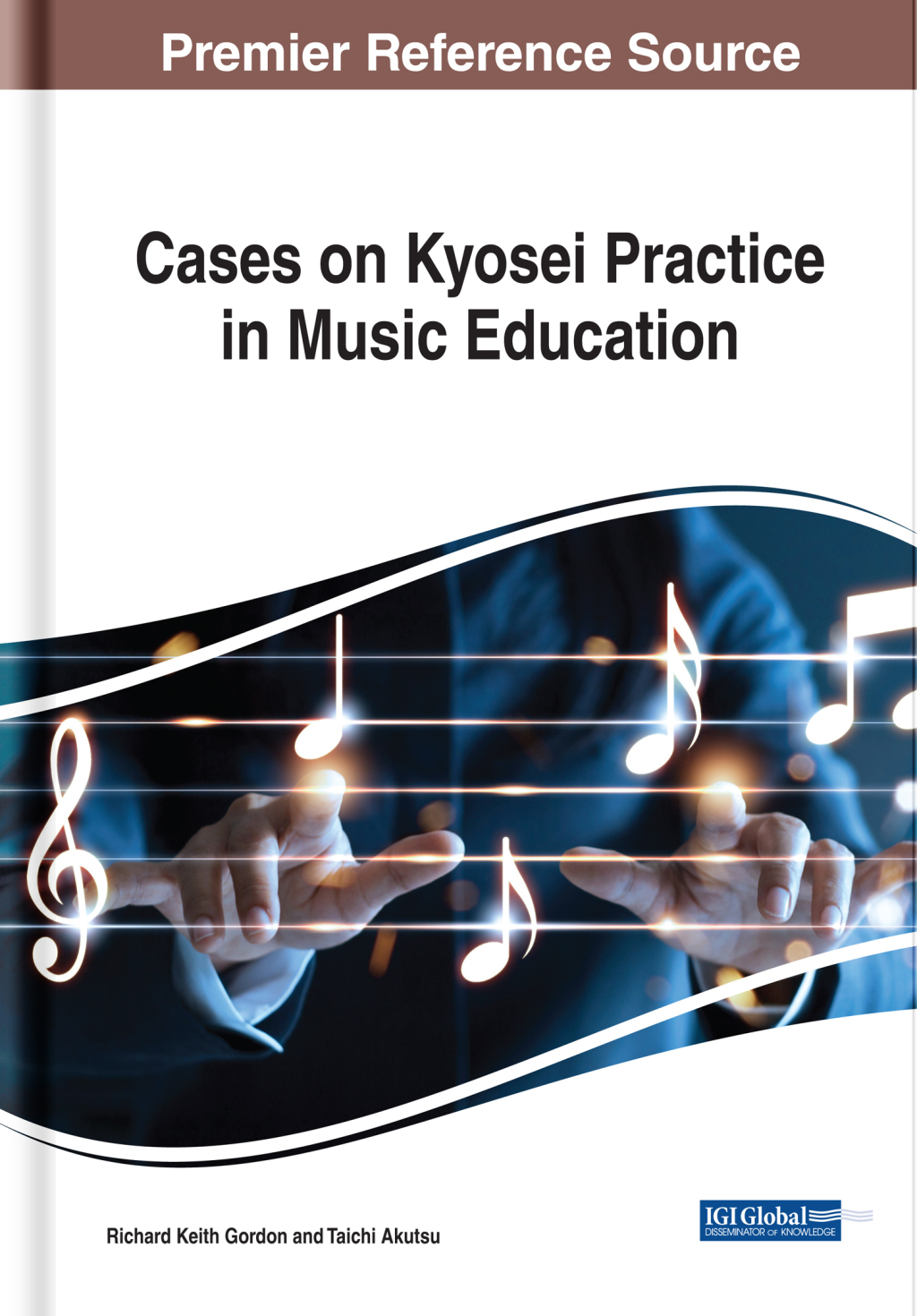 Cases on Kyosei Practice in Music Education â€“ PDF/EPUB Version Downloadable