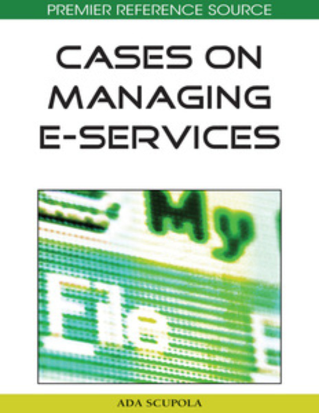 Cases on Managing E-Services â€“ PDF/EPUB Version Downloadable