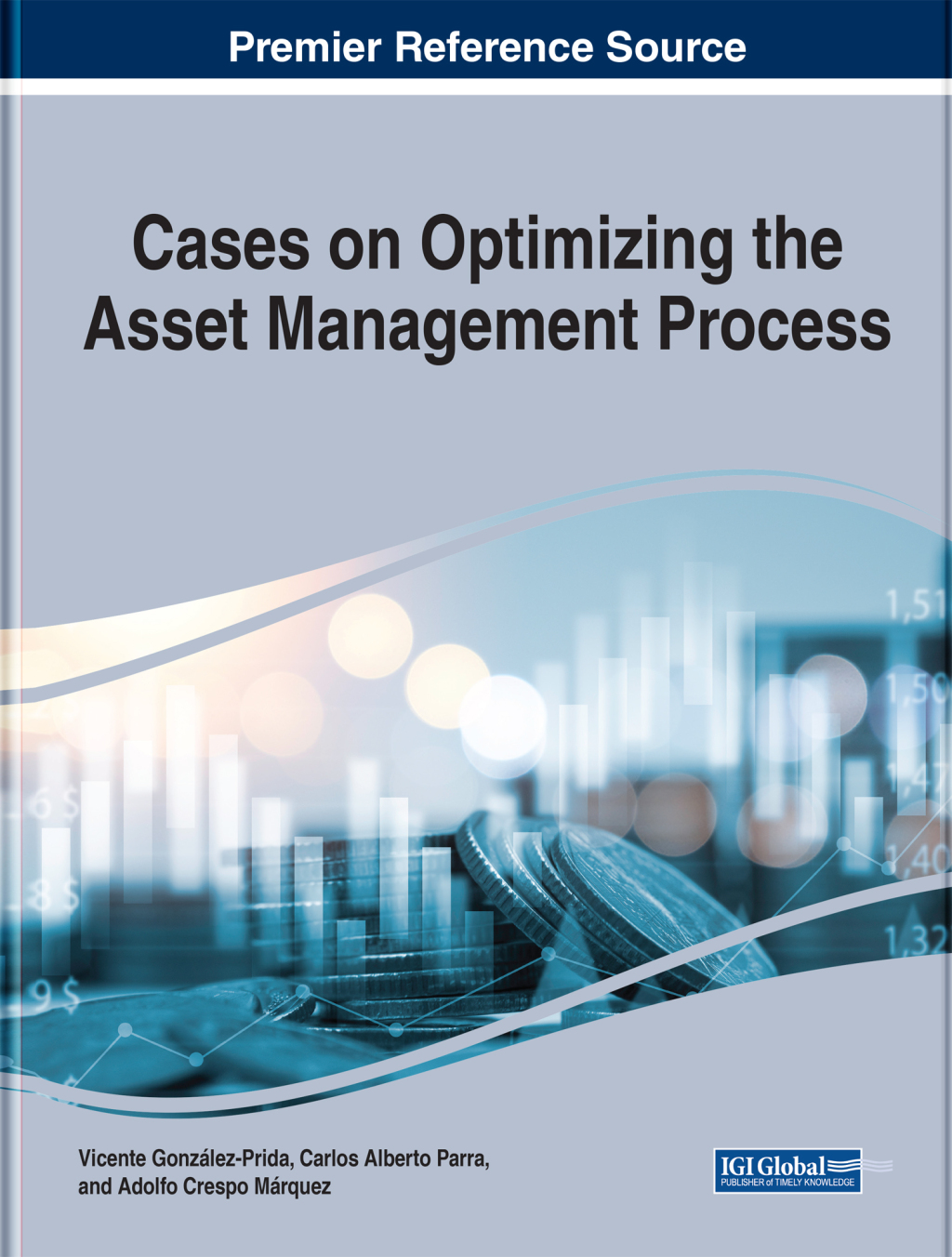 Cases on Optimizing the Asset Management Process â€“ PDF/EPUB Version Downloadable