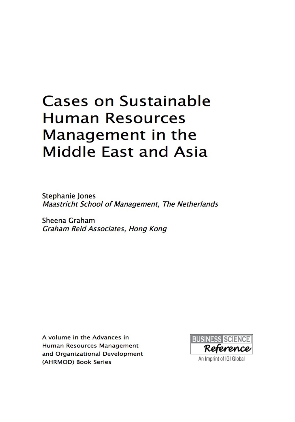 Cases on Sustainable Human Resources Management in the Middle East and Asia â€“ PDF/EPUB Version Downloadable