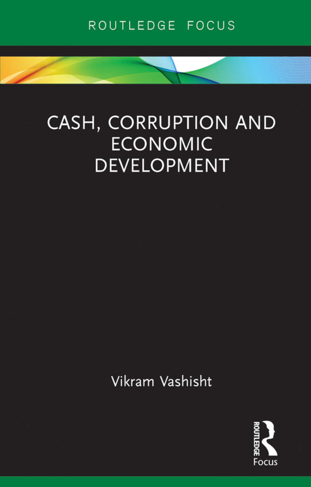 Cash, Corruption and Economic Development 1st Edition - (PDF/EPUB Version)