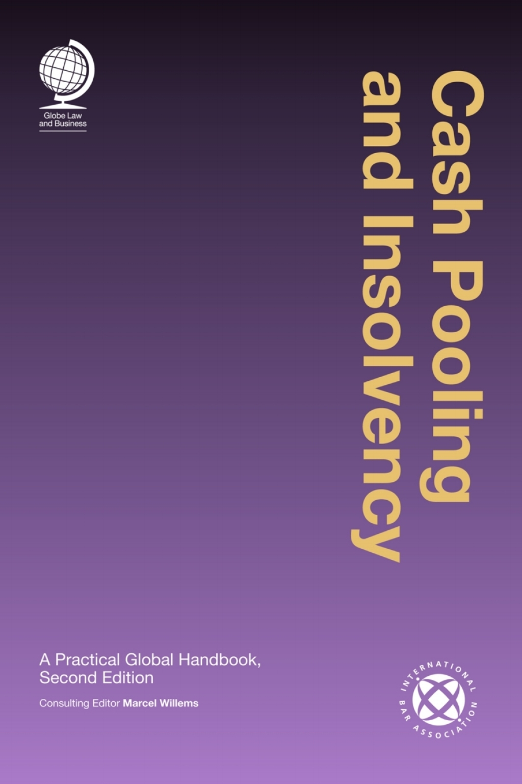 Cash Pooling and Insolvency A Practical Global Handbook, Second Edition 2nd Edition â€“ PDF/EPUB Version Downloadable