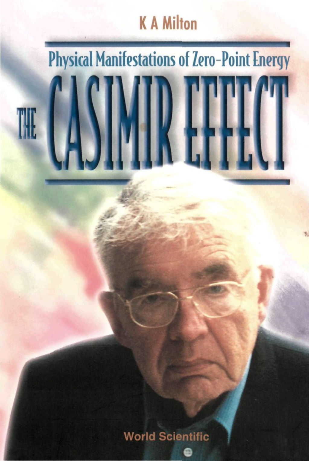 CASIMIR EFFECT,THE Physical Manifestations of Zero-Point Energy  â€“ PDF/EPUB Version Downloadable