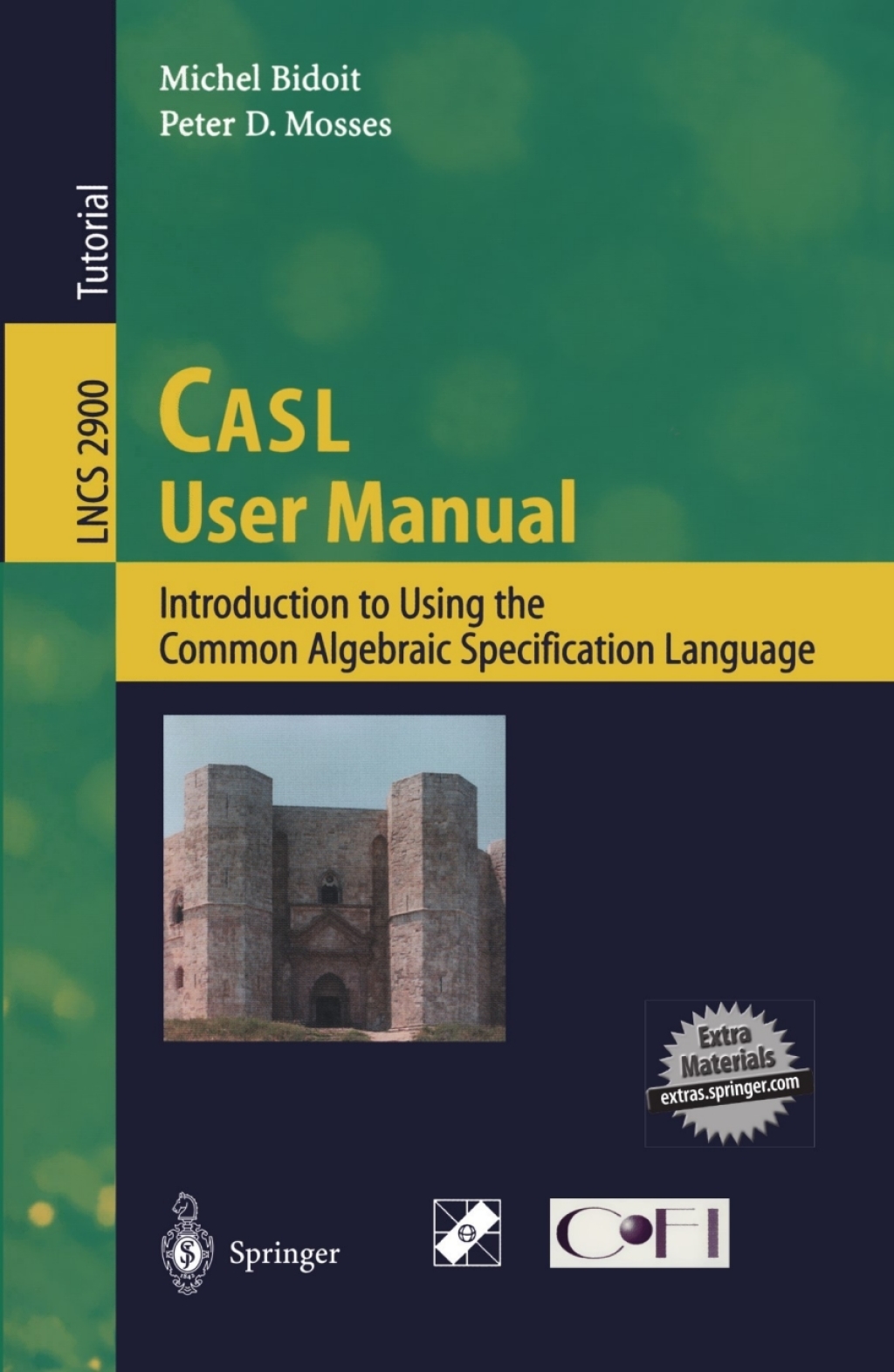 CASL User Manual Introduction to Using the Common Algebraic ...