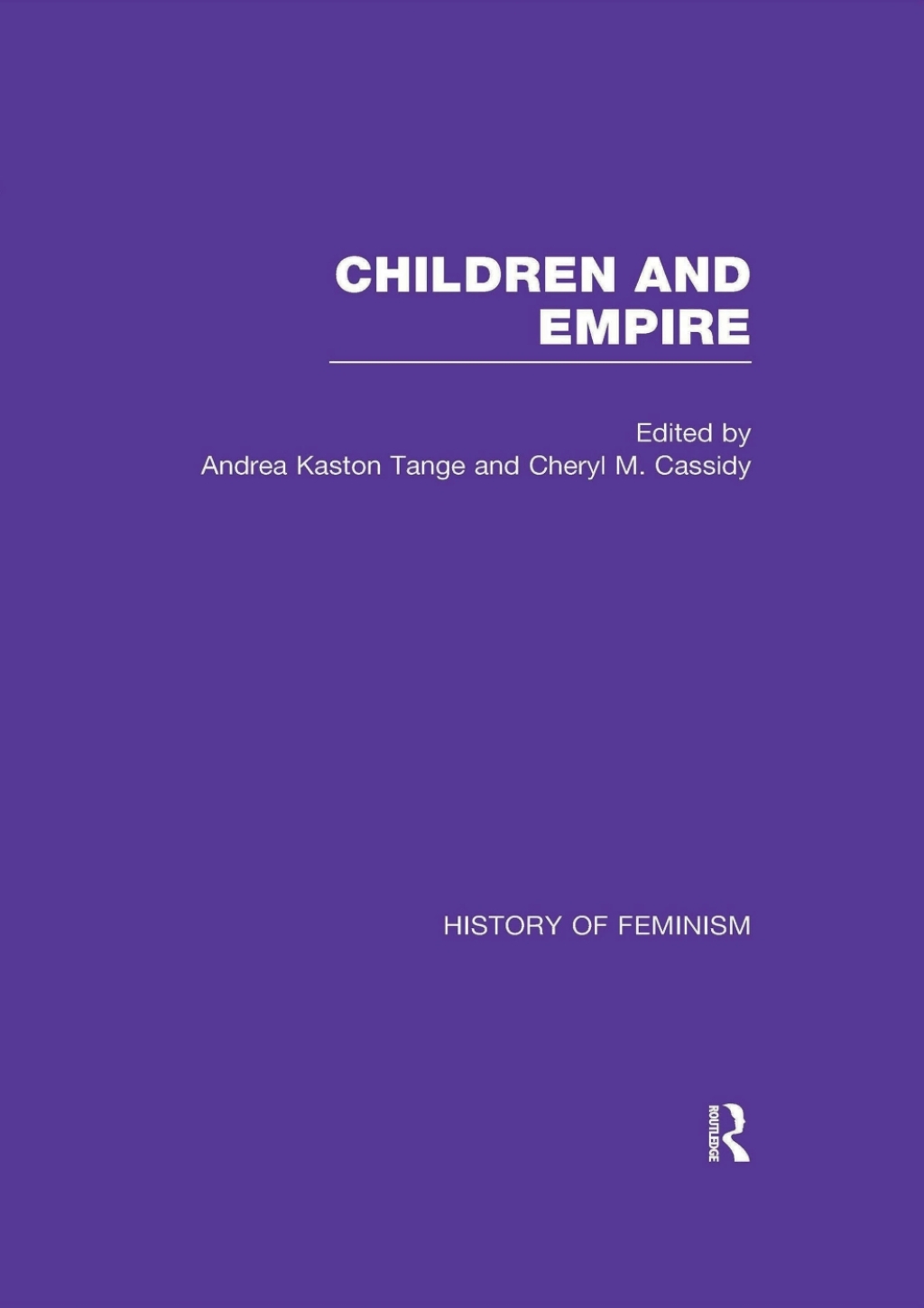 Cassidy & Kaston-Tange: Children and Empire, Vol. III 1st Edition â€“ PDF/EPUB Version Downloadable