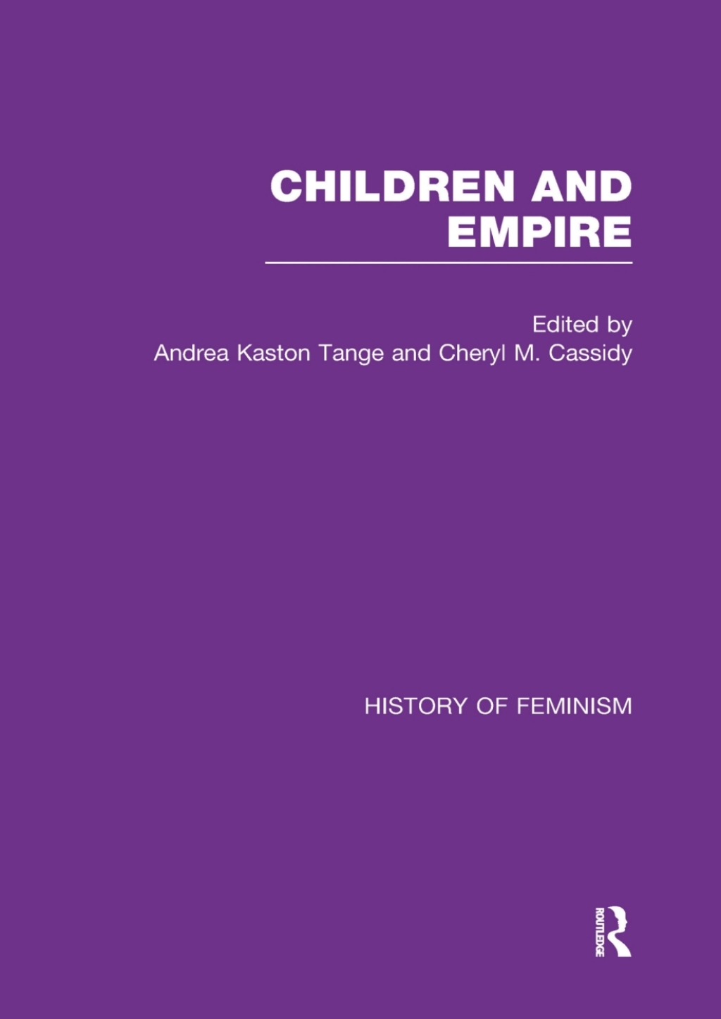 Cassidy & Kaston-Tange: Children and Empire, Vol. IV 1st Edition â€“ PDF/EPUB Version Downloadable