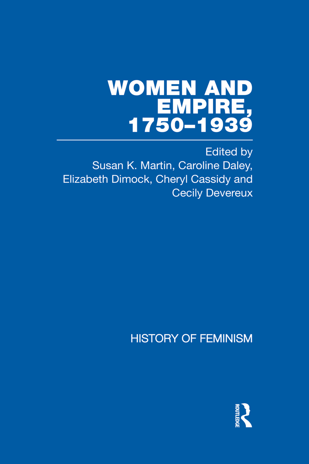 Cassidy et al.: Women and Empire, 1750-1939, Vol. II Volume II: New Zealand 1st Edition â€“ PDF/EPUB Version Downloadable