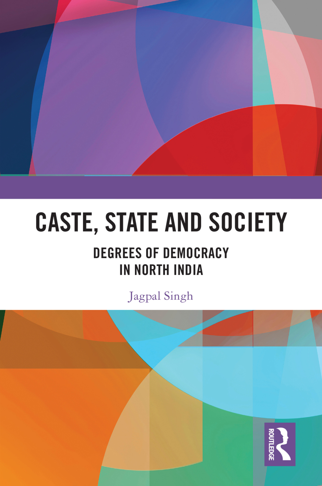 Caste, State and Society Degrees of Democracy in North India 1st Edition â€“ PDF/EPUB Version Downloadable