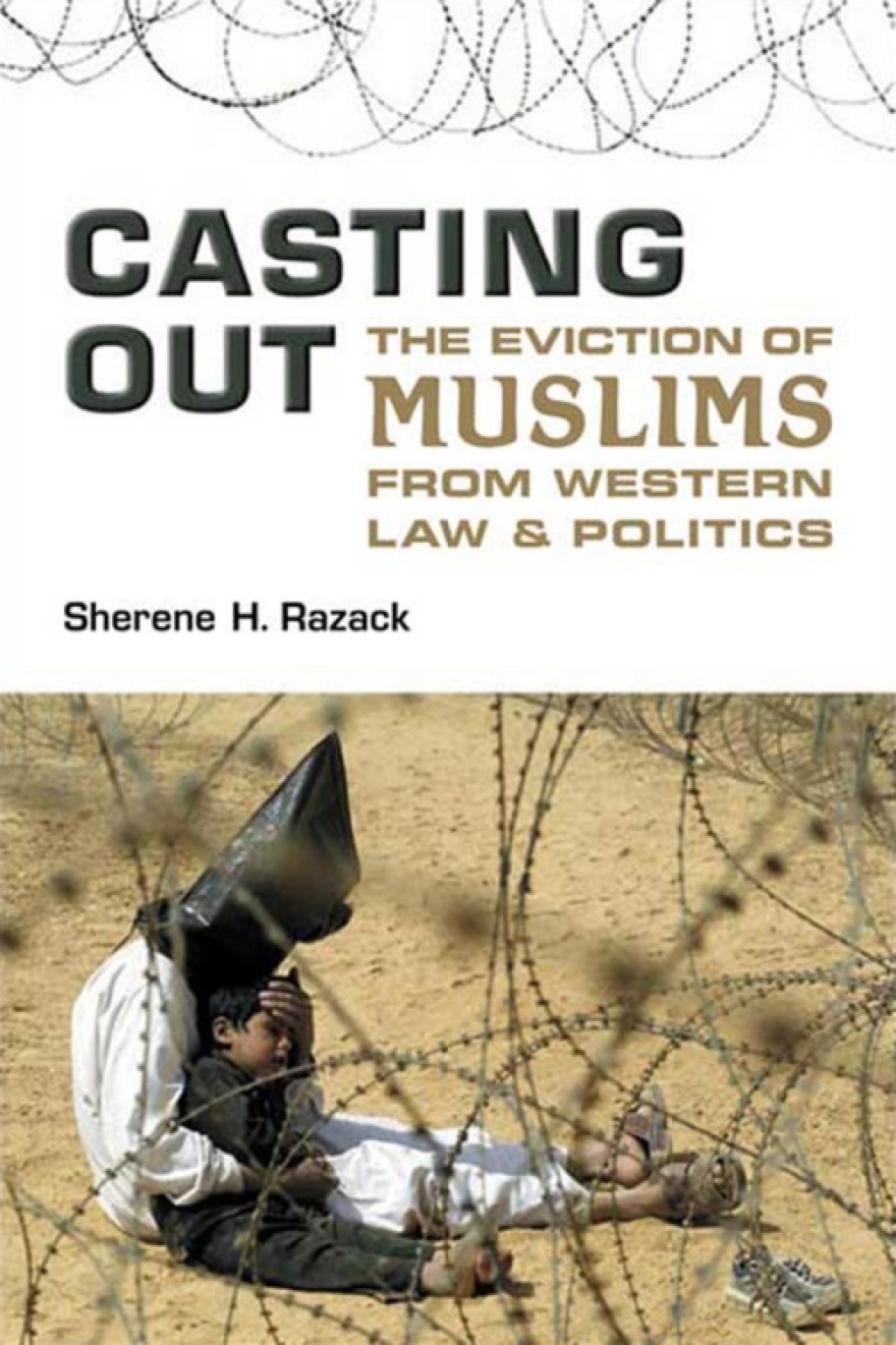 Casting Out The Eviction of Muslims from Western Law and Politics 1st Edition â€“ PDF/EPUB Version Downloadable