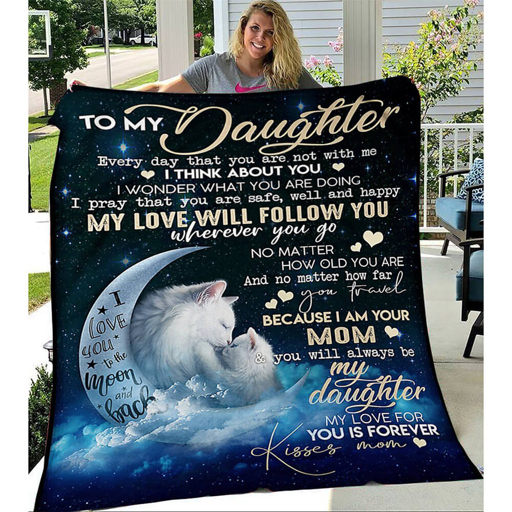 Cat To The Moon To Daughter My Love Will Follow You Fleece Quilt Blanket - TopBestClothing
