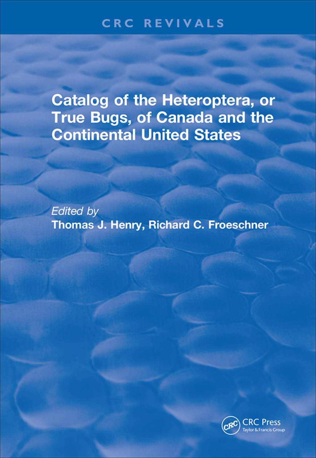 Catalog of the Heteroptera or True Bugs, of Canada and the Continental United States 1st Edition â€“ PDF/EPUB Version Downloadable