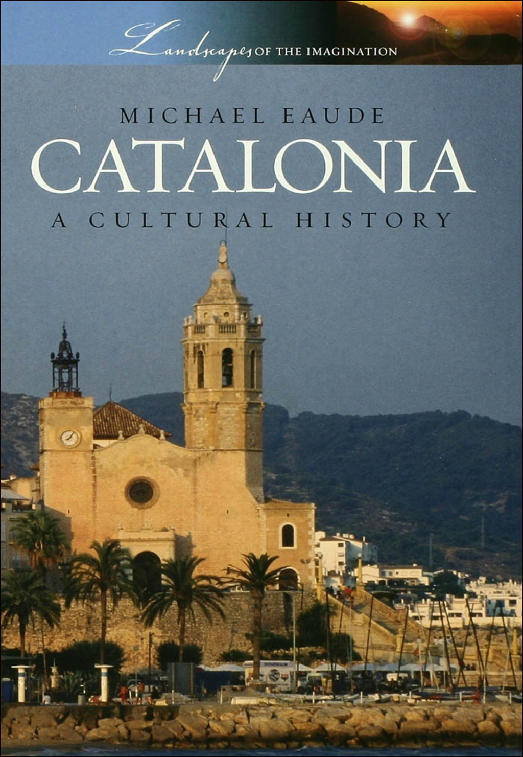 Catalonia A Cultural History  â€“ PDF/EPUB Version Downloadable