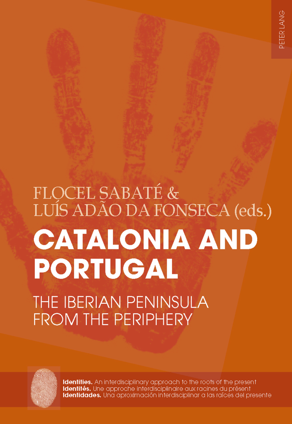 Catalonia and Portugal The Iberian Peninsula from the periphery 1st Edition â€“ PDF/EPUB Version Downloadable