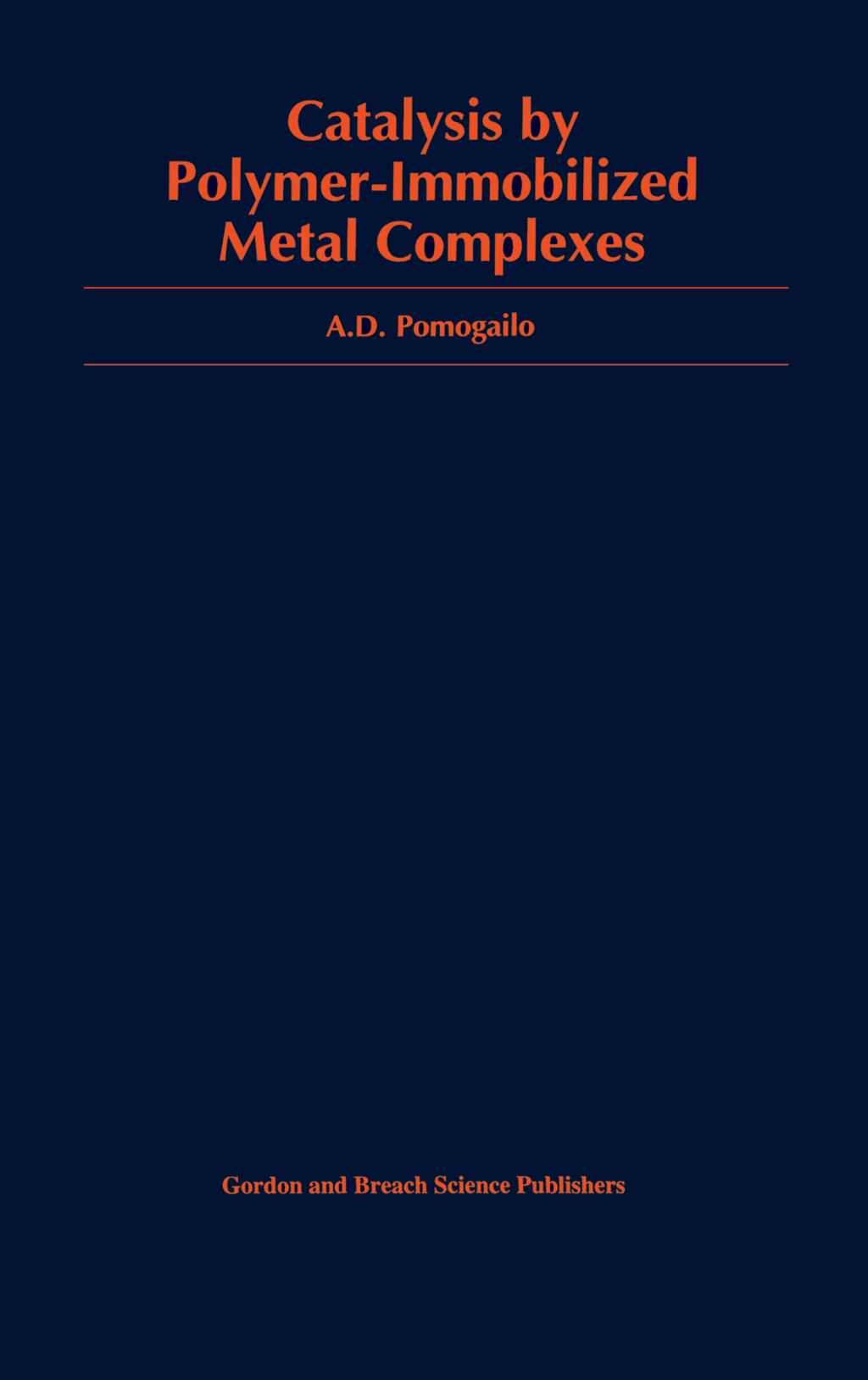 Catalysis by Polymer-Immobilized Metal Complexes 1st Edition â€“ PDF/EPUB Version Downloadable