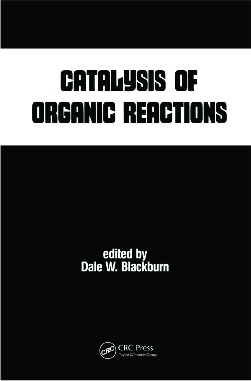 Catalysis of Organic Reactions 1st Edition â€“ PDF/EPUB Version Downloadable