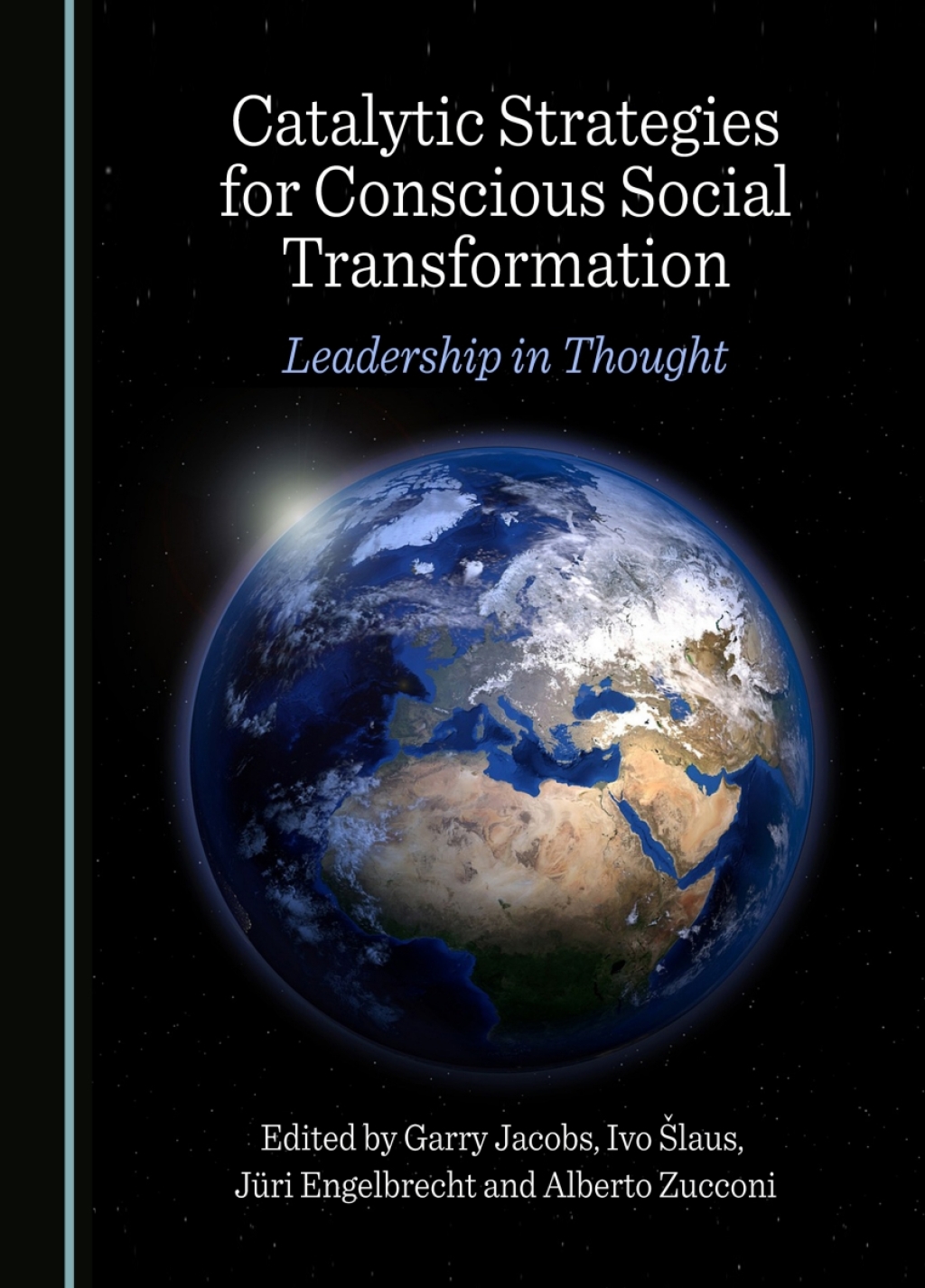 Catalytic Strategies for Conscious Social Transformation Leadership in Thought 1st Edition â€“ PDF/EPUB Version Downloadable
