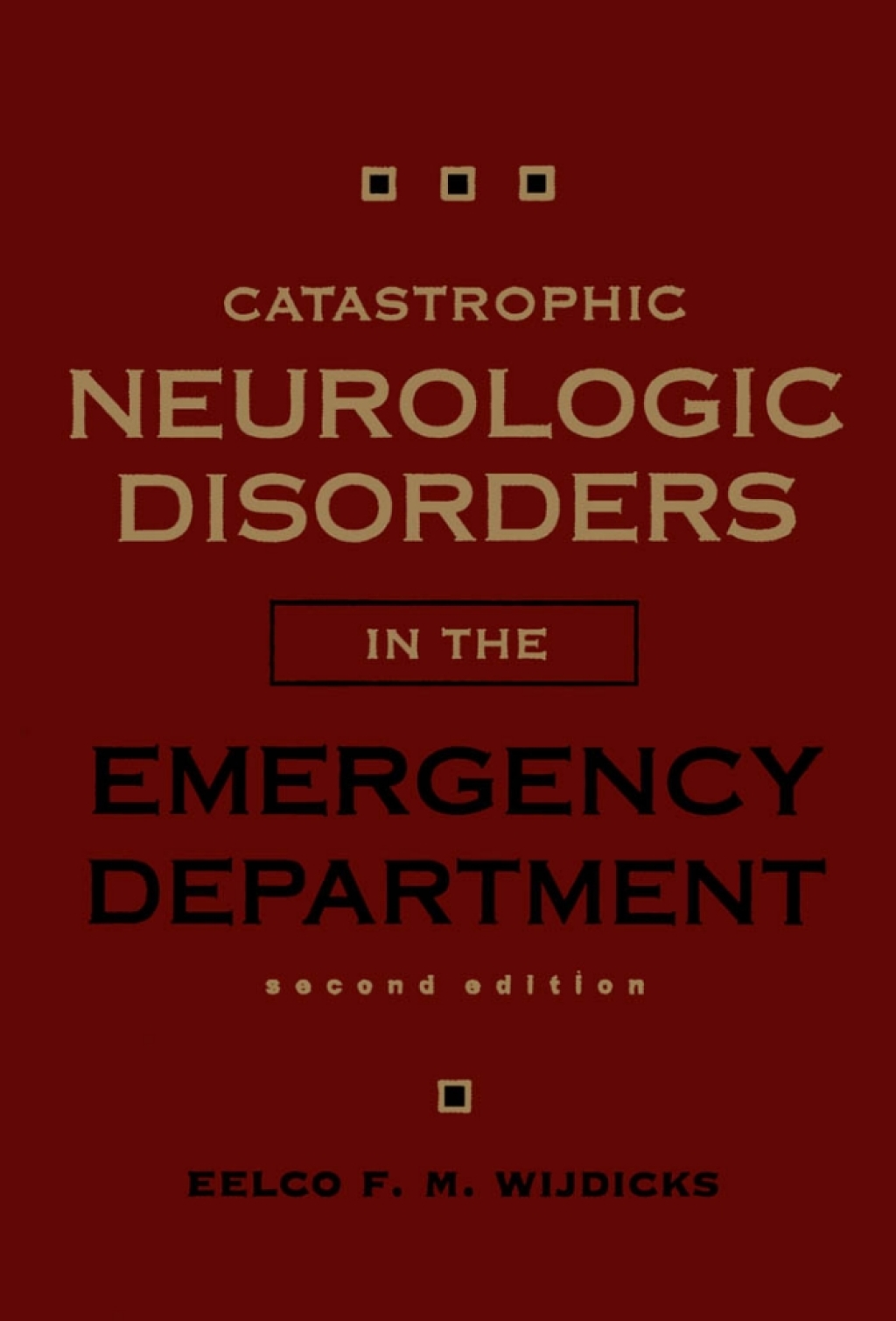 Catastrophic Neurologic Disorders in the Emergency Department 2nd Edition â€“ PDF/EPUB Version Downloadable