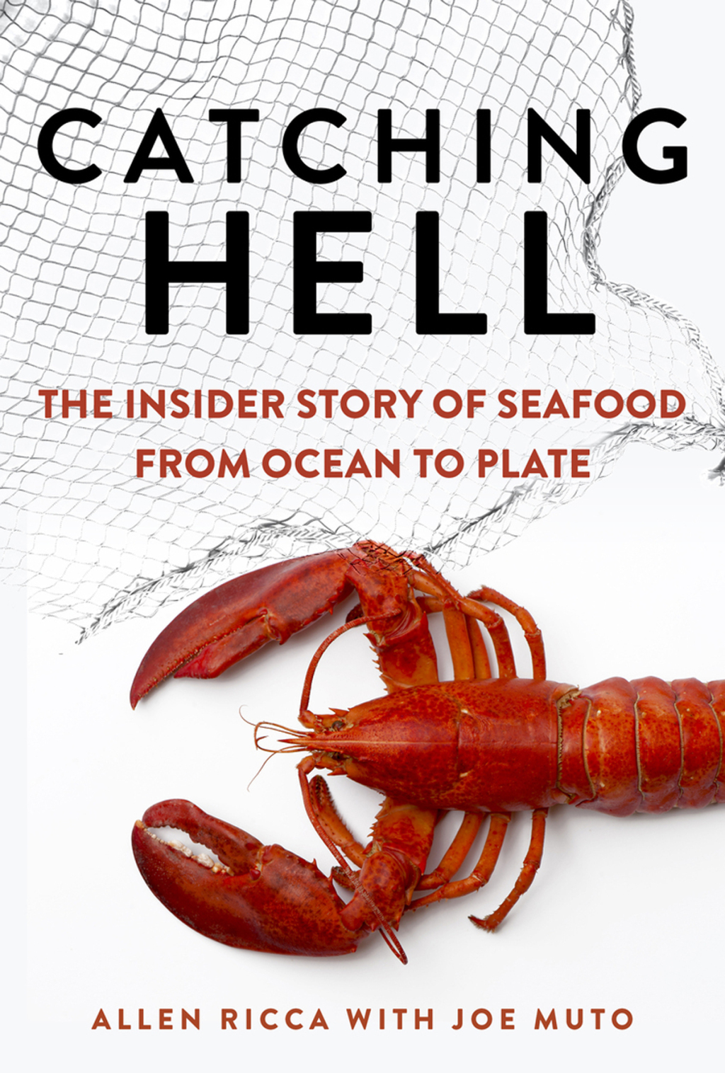 Catching Hell The Insider Story of Seafood from Ocean to Plate - (PDF/EPUB Version)