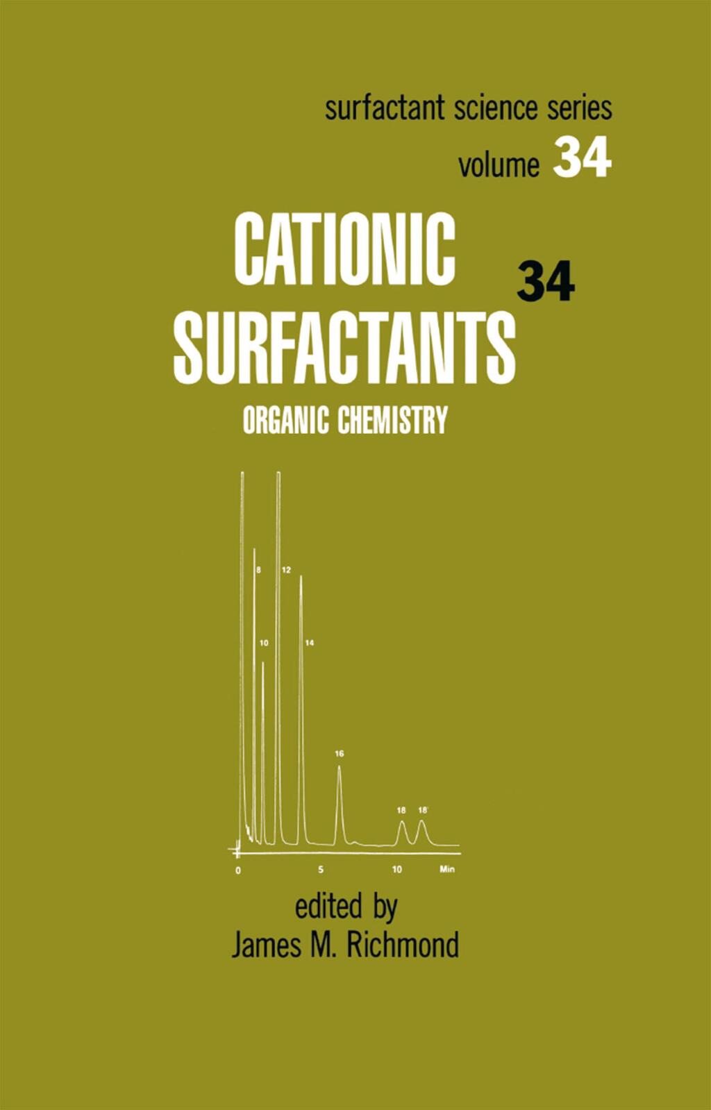 Cationic Surfactants Organic Chemistry 1st Edition â€“ PDF/EPUB Version Downloadable