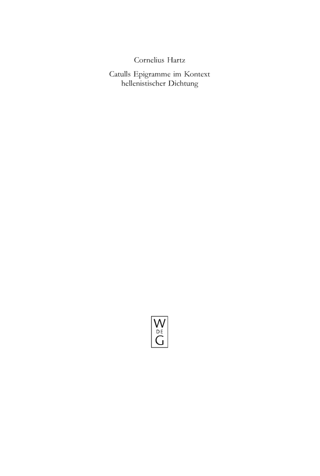 Catulls Epigramme im Kontext hellenistischer Dichtung 1st Edition â€“ PDF/EPUB Version Downloadable