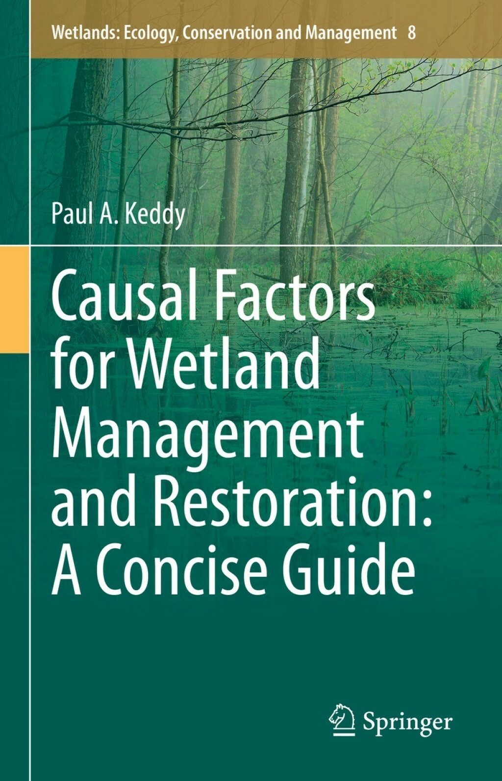 Causal Factors for Wetland Management and Restoration: A Concise Guide  â€“ PDF/EPUB Version Downloadable