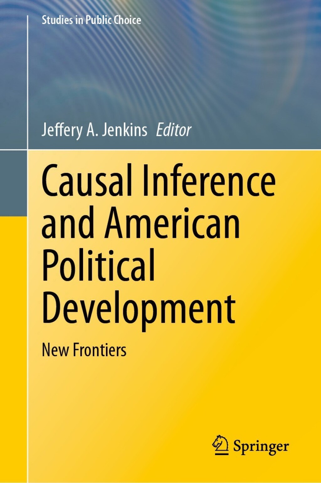 Causal Inference and American Political Development New Frontiers â€“ PDF/EPUB Version Downloadable