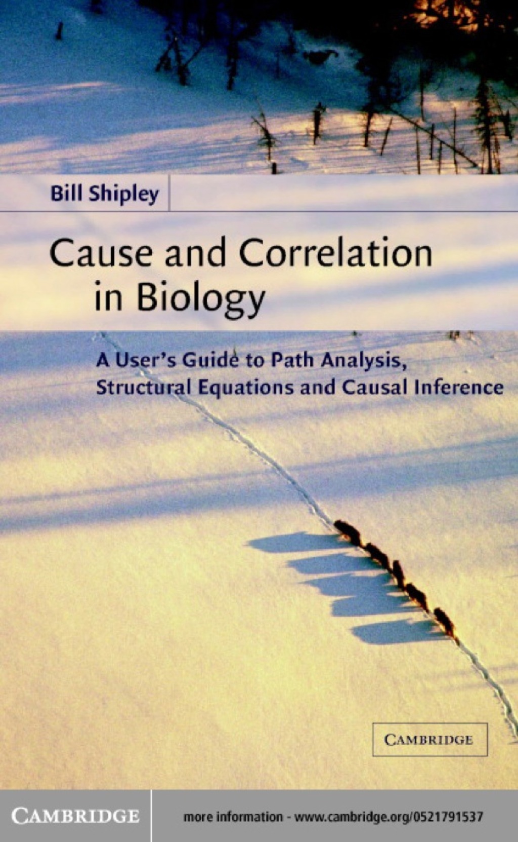 Cause and Correlation in Biology A User’s Guide to Path Analysis ...