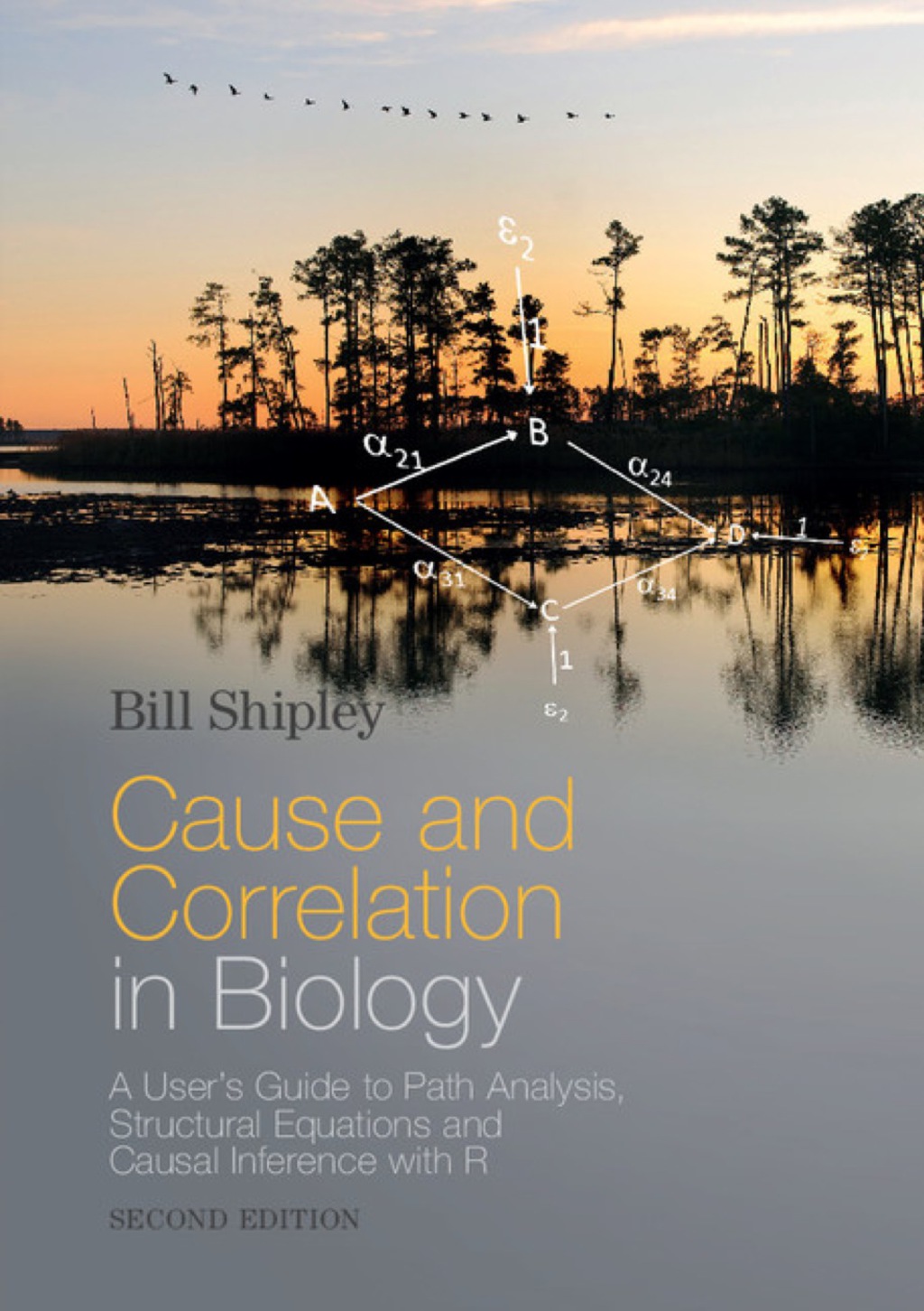 Cause and Correlation in Biology A User’s Guide to Path Analysis ...