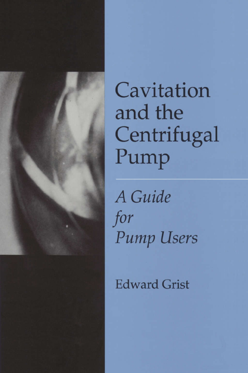Cavitation And The Centrifugal Pump A Guide For Pump Users 1st Edition â€“ PDF/EPUB Version Downloadable