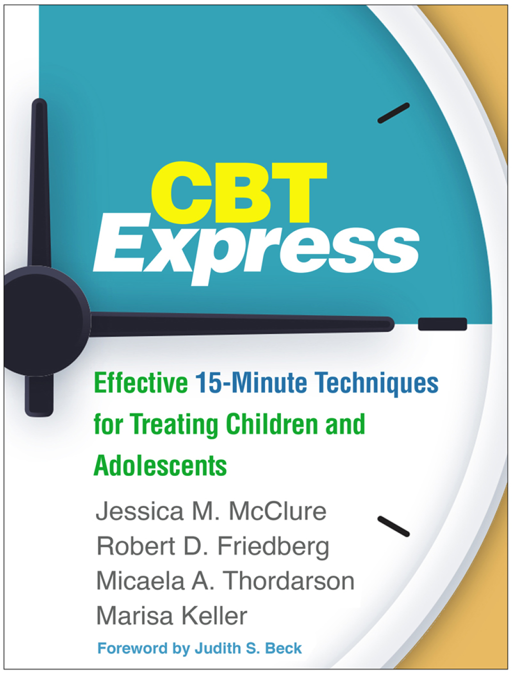 CBT Express Effective 15-Minute Techniques for Treating Children and Adolescents - (PDF/EPUB Version)