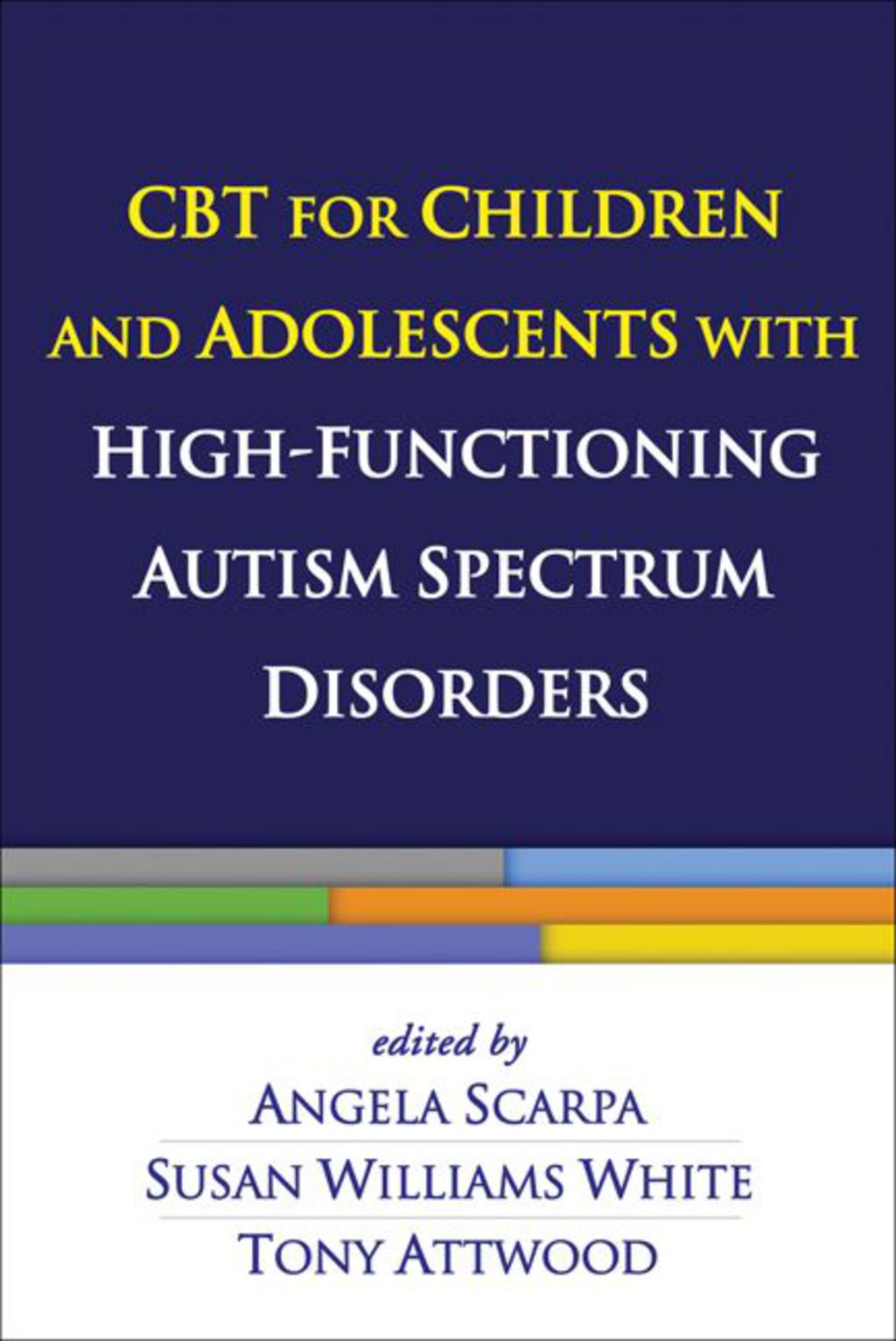 CBT for Children and Adolescents with High-Functioning Autism Spectrum Disorders - (PDF/EPUB Version)