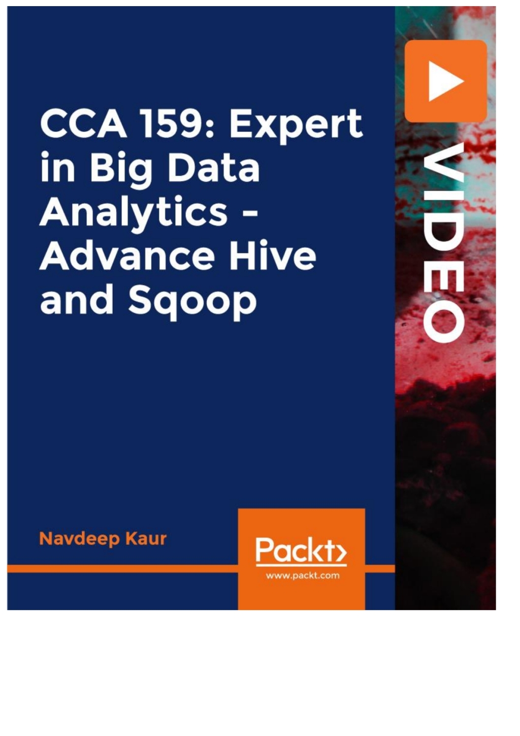 CCA 159: Expert in Big Data Analytics - Advance Hive & Sqoop 1st Edition â€“ PDF/EPUB Version Downloadable