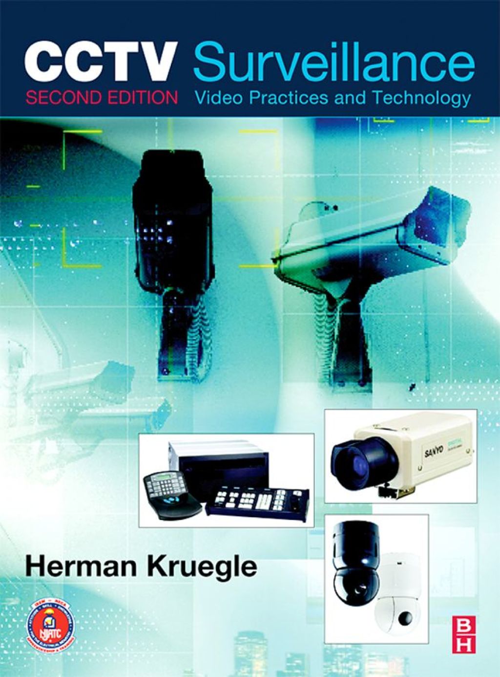 CCTV Surveillance: Video Practices and Technology 2nd Edition â€“ PDF/EPUB Version Downloadable