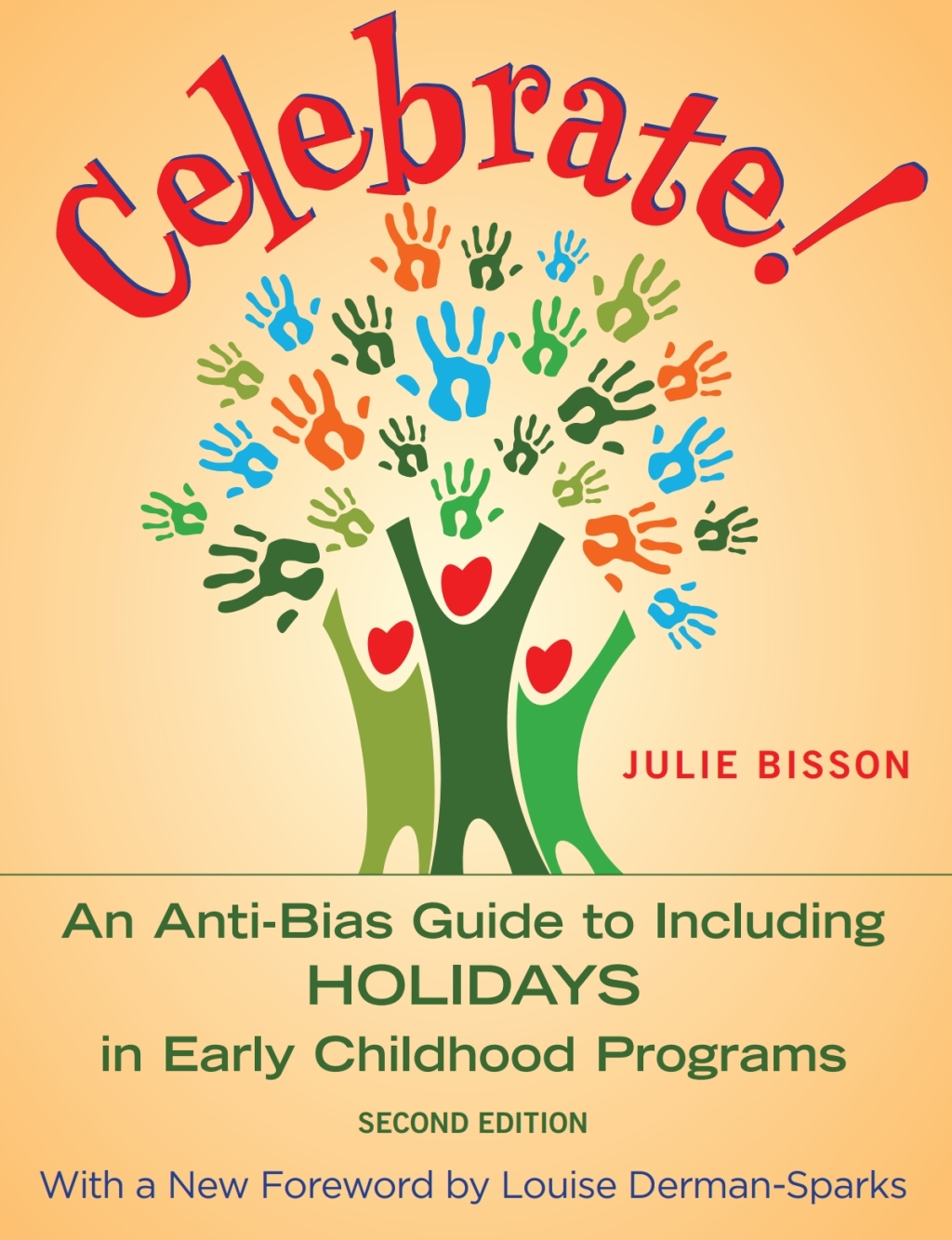 Celebrate! An Anti-Bias Guide to Including Holidays in Early Childhood Programs - (PDF/EPUB Version)