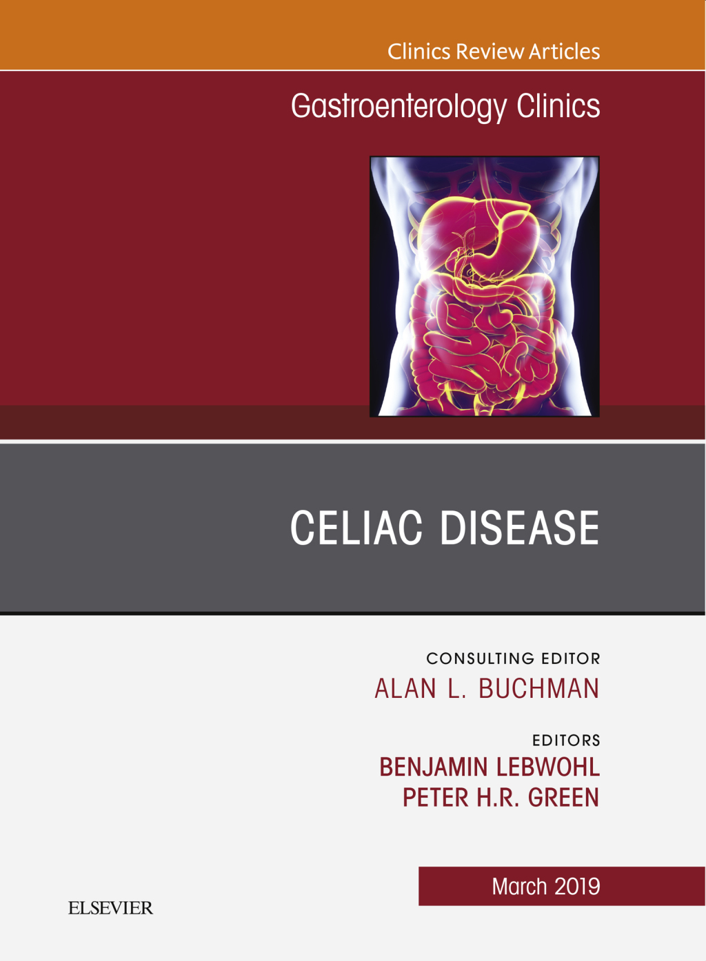Celiac Disease, An Issue of Gastroenterology Clinics of North America  â€“ PDF/EPUB Version Downloadable