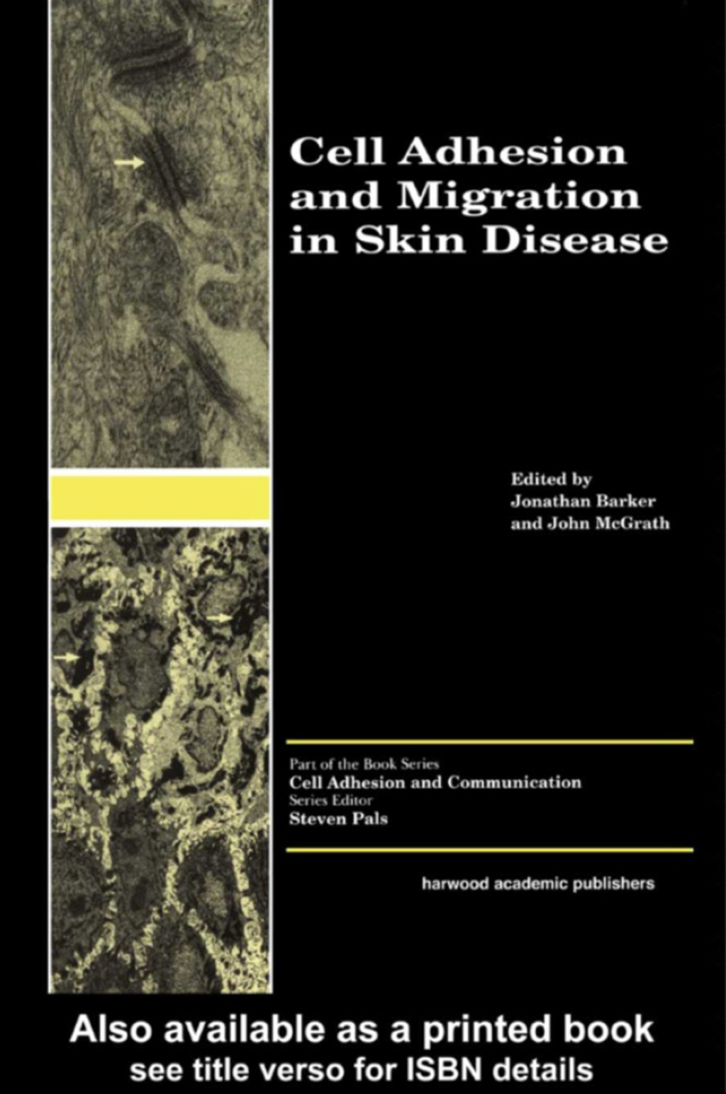 Cell Adhesion and Migration in Skin Disease 1st Edition â€“ PDF/EPUB Version Downloadable