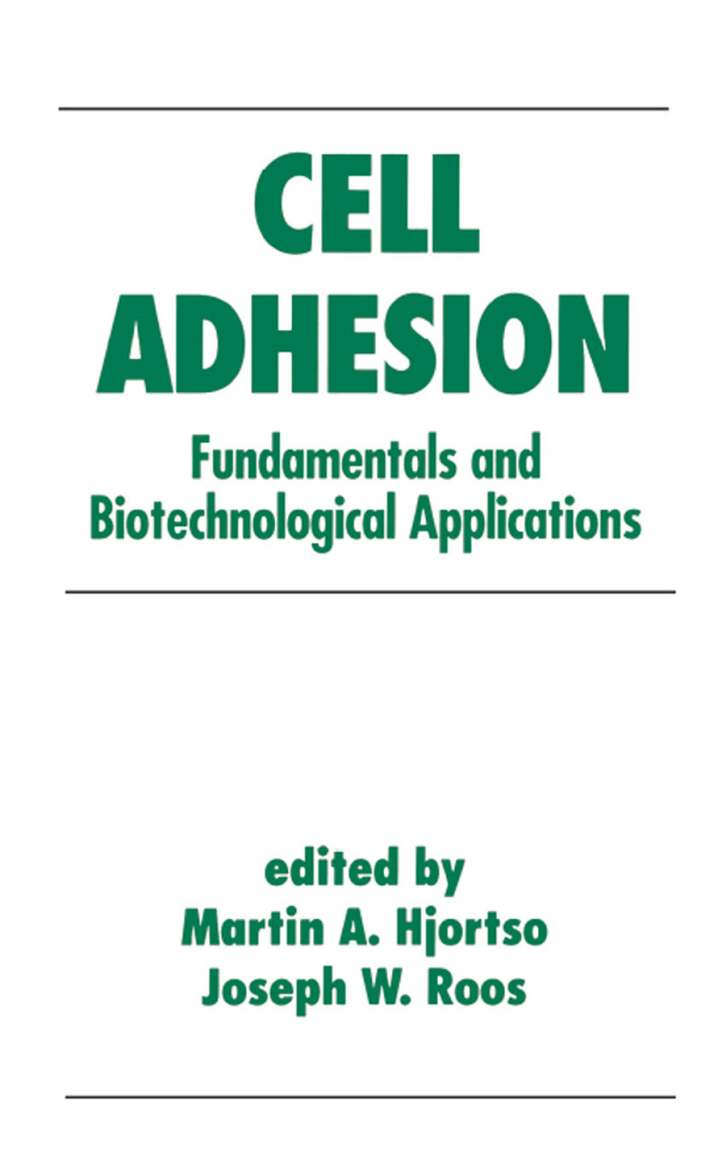 Cell Adhesion in Bioprocessing and Biotechnology 1st Edition â€“ PDF/EPUB Version Downloadable