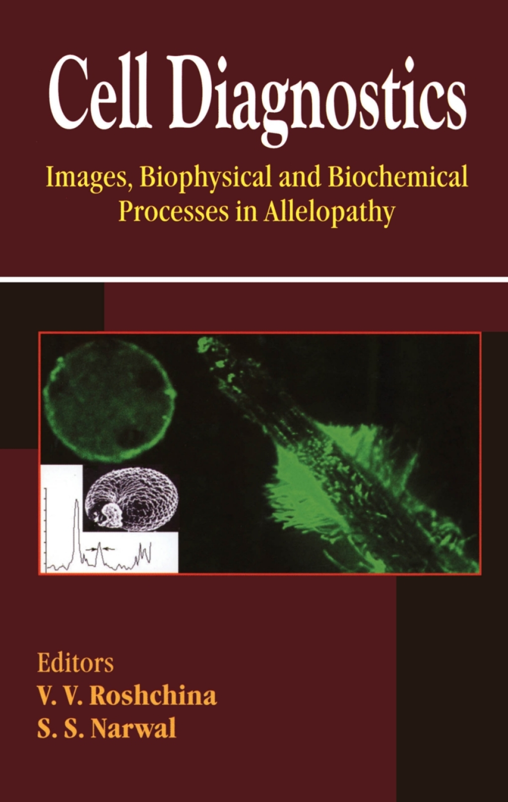 Cell Diagnostics Images, Biophysical and Biochemical Processes in Allelopathy 1st Edition â€“ PDF/EPUB Version Downloadable