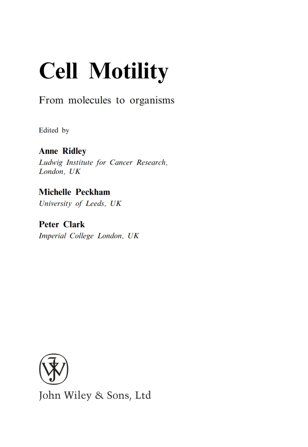 Cell Motility: From Molecules to Organisms From Molecules to Organisms 1st Edition â€“ PDF/EPUB Version Downloadable