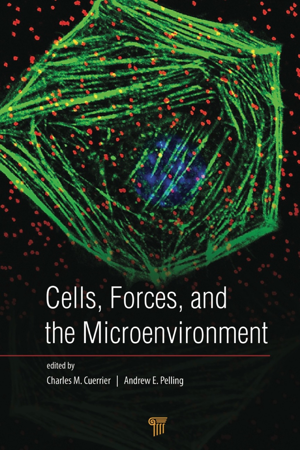 Cells, Forces, and the Microenvironment 1st Edition â€“ PDF/EPUB Version Downloadable