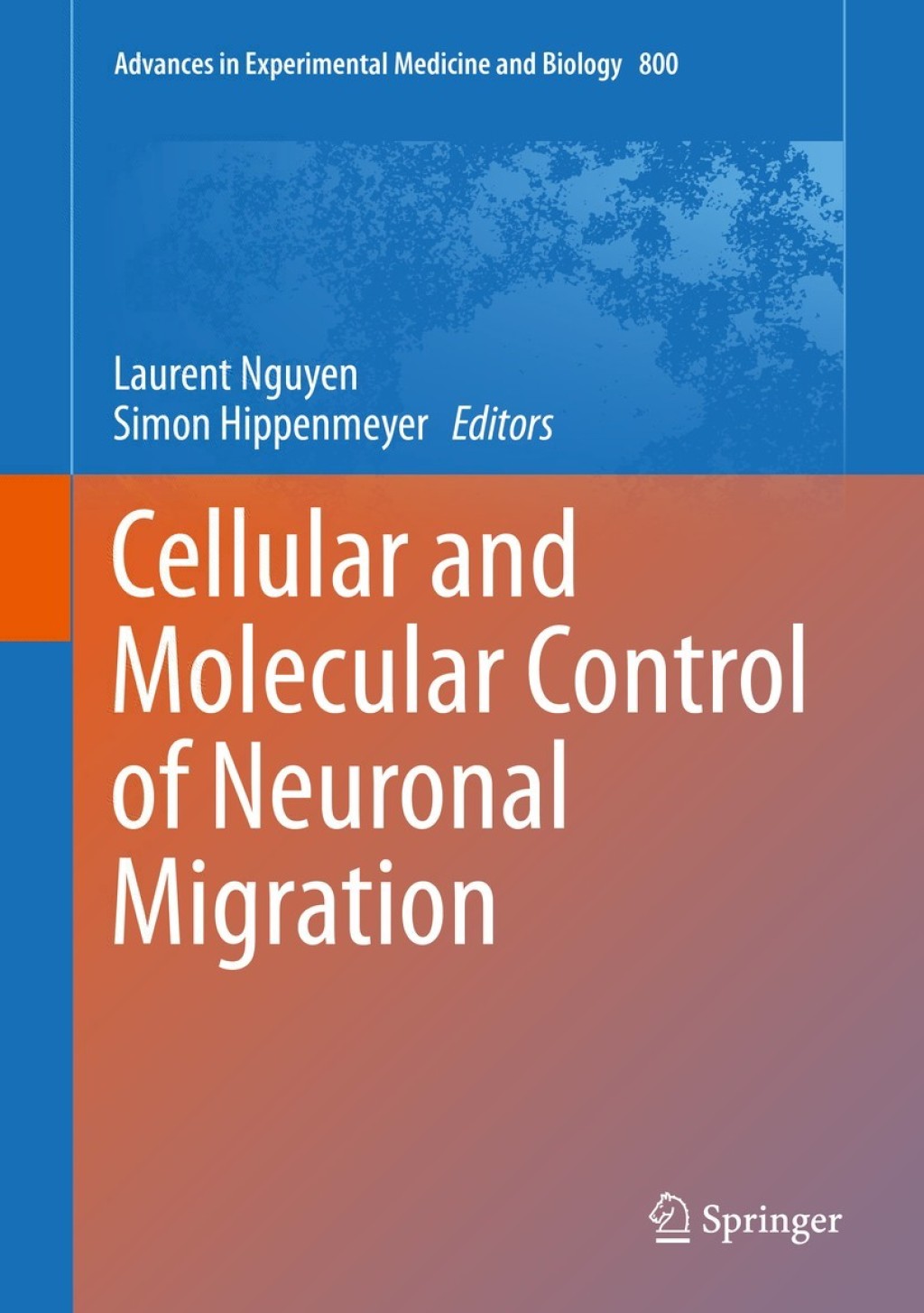 Cellular and Molecular Control of Neuronal Migration â€“ PDF/EPUB ...