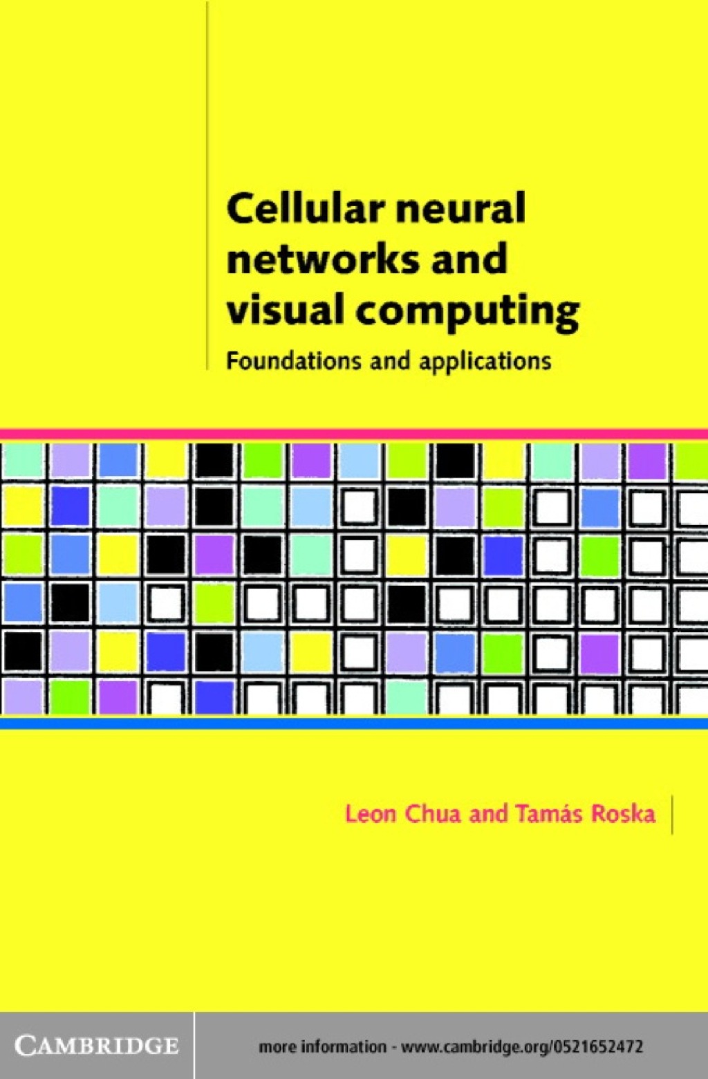 Cellular Neural Networks and Visual Computing Foundations and Applications 1st Edition â€“ PDF/EPUB Version Downloadable