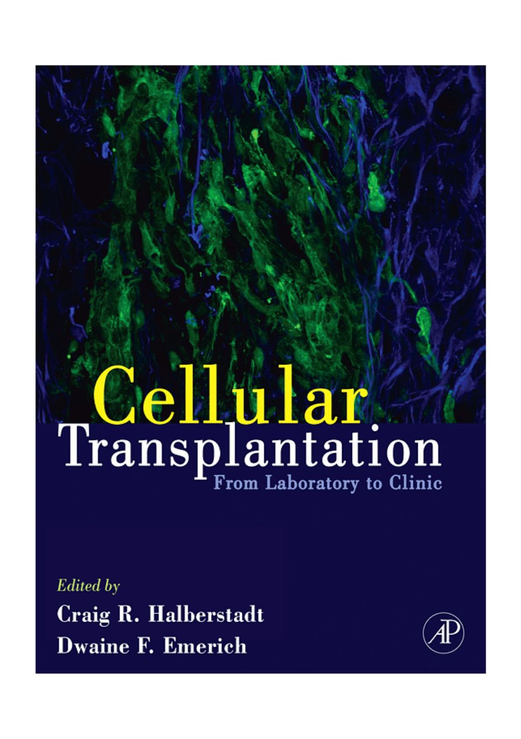 Cellular Transplantation: From Laboratory to Clinic â€“ PDF/EPUB Version Downloadable